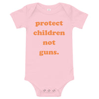 BABY Protect Children Not Guns